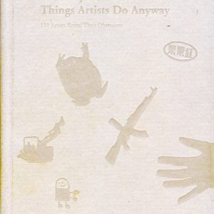 Preoccupations: Things Artists Do Anyway